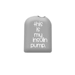 This is my insulin pump - Grey - Pod Sticker – Pump Peelz This is my insulin pump - Grey - Pod Sticker – Pump Peelz
