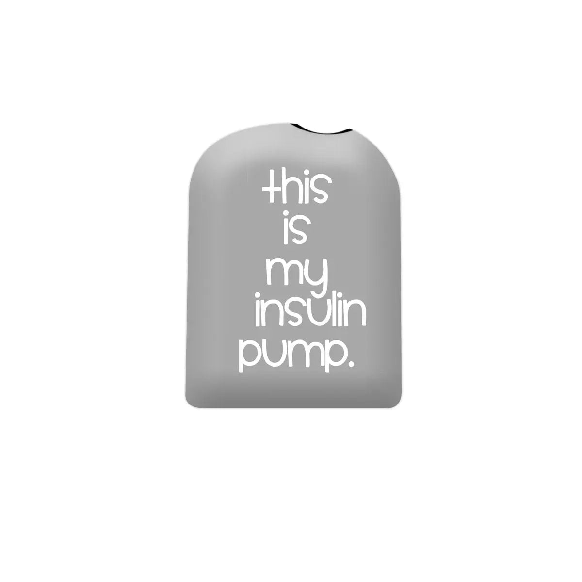 This is my insulin pump - Grey - Pod Sticker – Pump Peelz